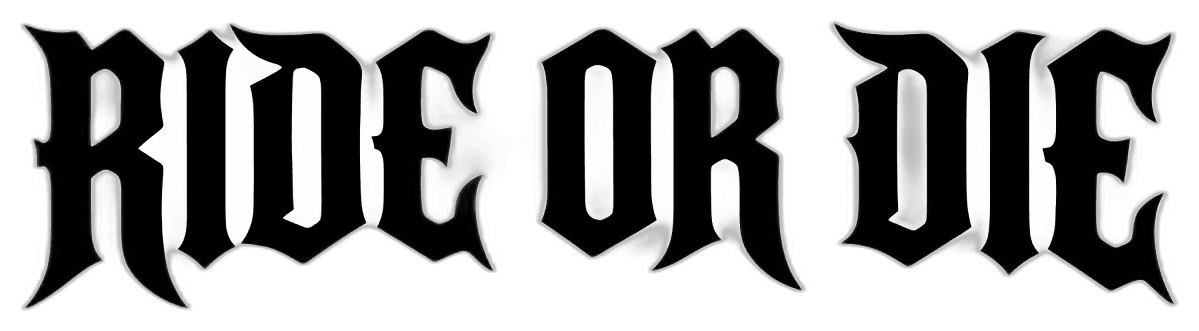 Ride or Die Gothic